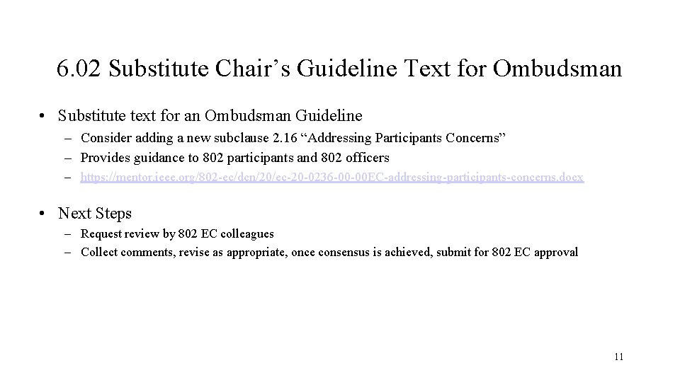 6. 02 Substitute Chair’s Guideline Text for Ombudsman • Substitute text for an Ombudsman