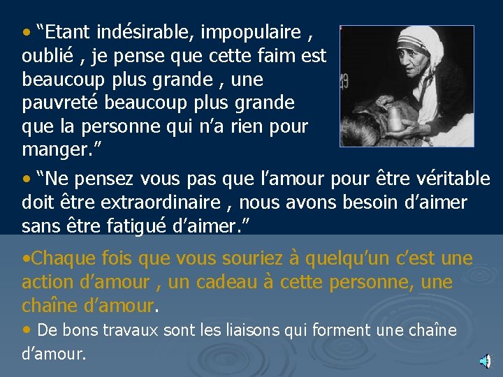 • “Etant indésirable, impopulaire , oublié , je pense que cette faim est