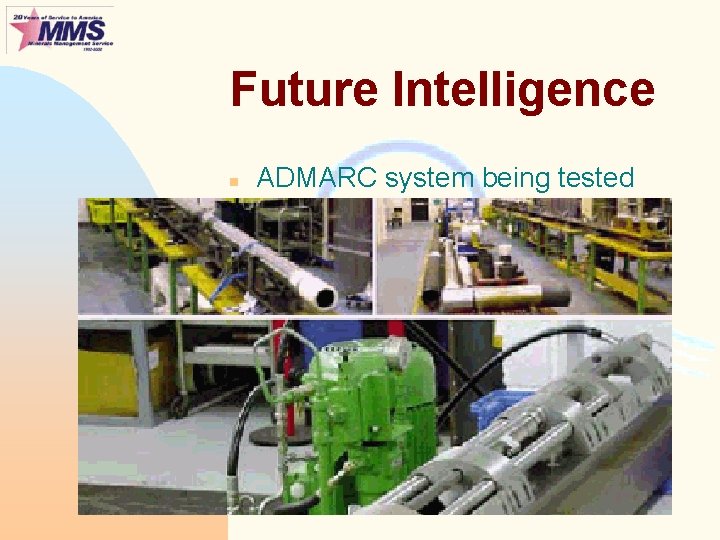 Future Intelligence n ADMARC system being tested 