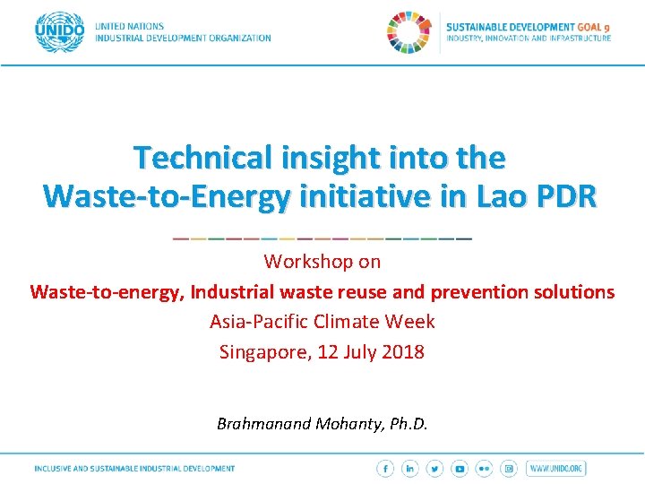 Technical insight into the Waste-to-Energy initiative in Lao PDR Workshop on Waste-to-energy, Industrial waste
