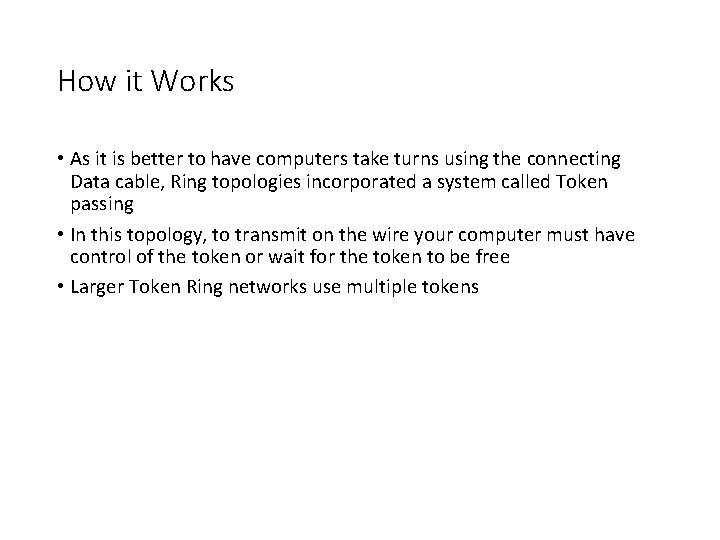 How it Works • As it is better to have computers take turns using
