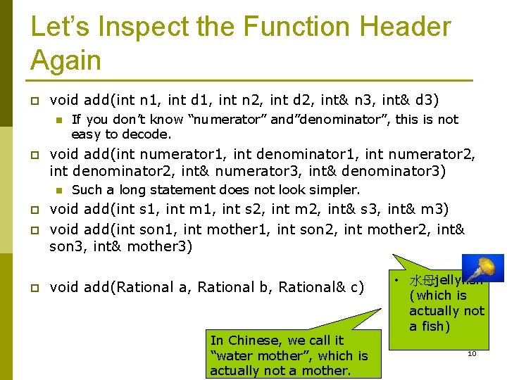 Let’s Inspect the Function Header Again p void add(int n 1, int d 1,