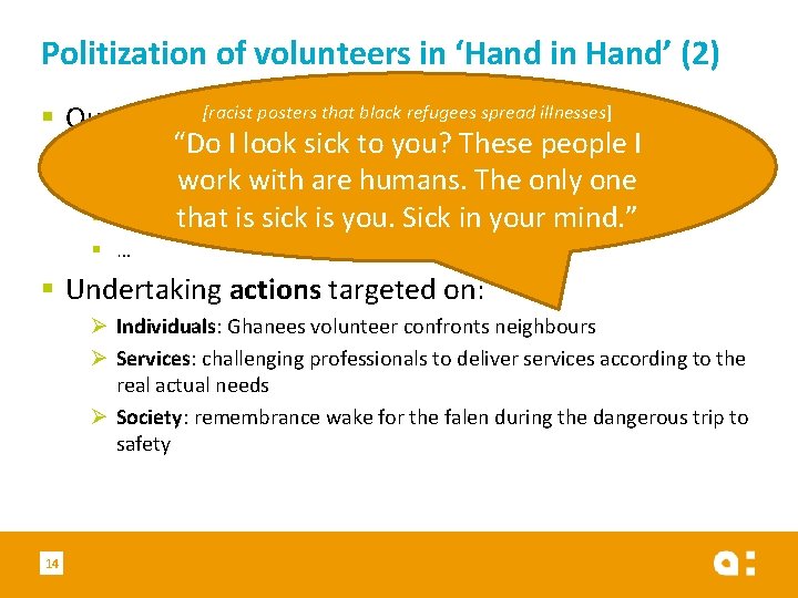 Politization of volunteers in ‘Hand in Hand’ (2) [racist that black refugees spread illnesses]
