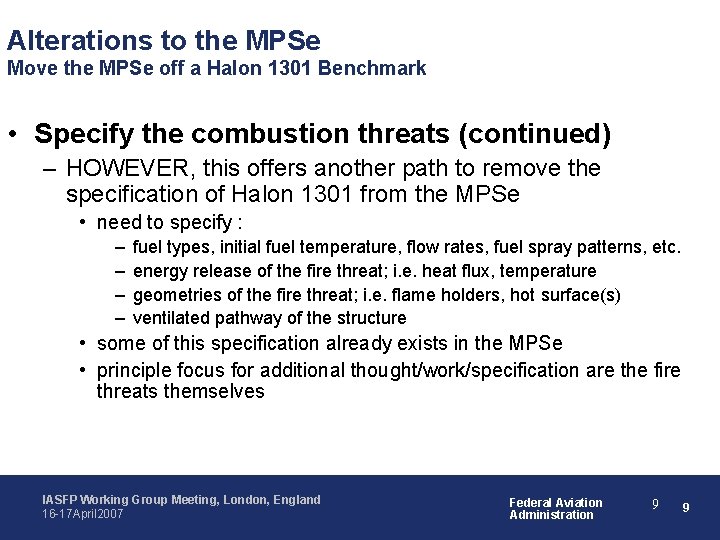 Alterations to the MPSe Move the MPSe off a Halon 1301 Benchmark • Specify