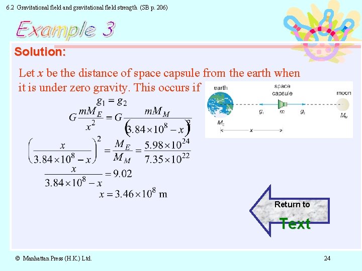 6. 2 Gravitational field and gravitational field strength (SB p. 206) Solution: Let x