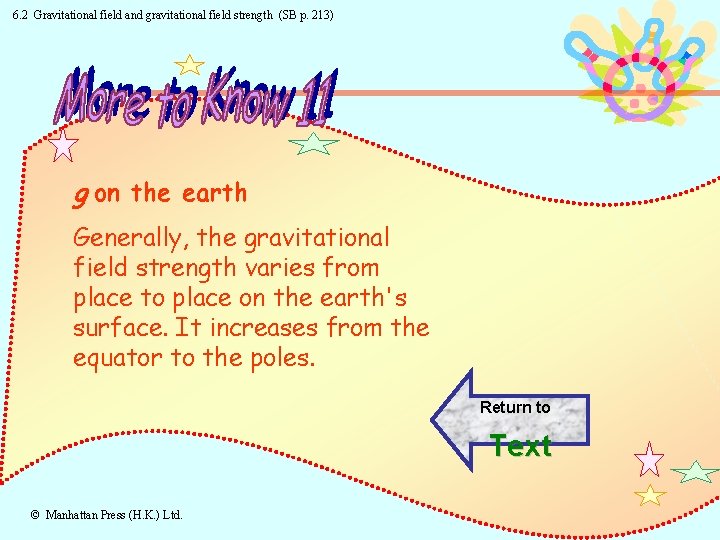 6. 2 Gravitational field and gravitational field strength (SB p. 213) g on the
