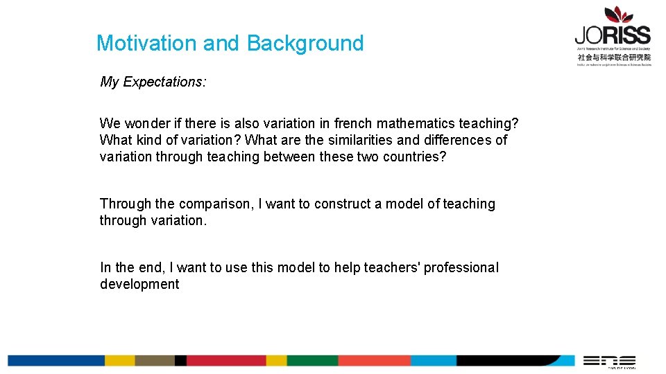 Motivation and Background My Expectations: We wonder if there is also variation in french