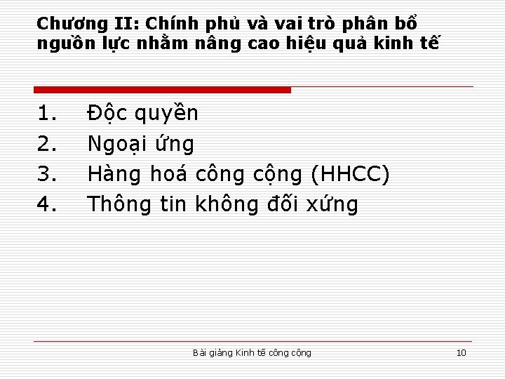 Chương II: Chính phủ và vai trò phân bổ nguồn lực nhằm nâng cao