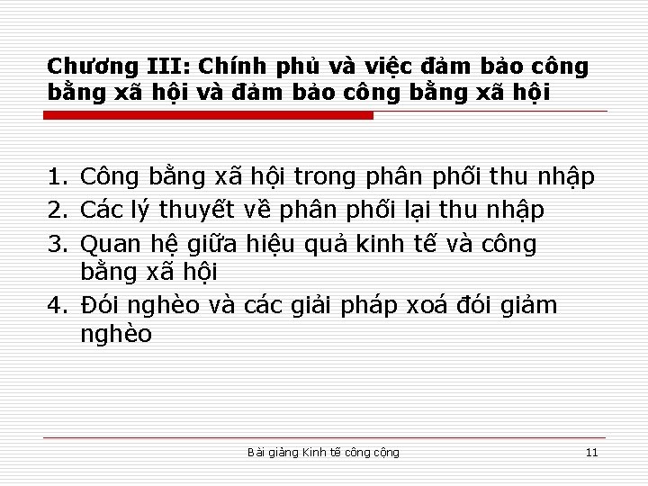 Chương III: Chính phủ và việc đảm bảo công bằng xã hội và đảm