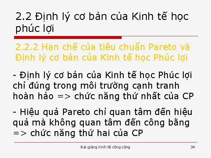 2. 2 Định lý cơ bản của Kinh tế học phúc lợi 2. 2.