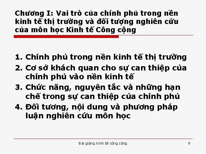 Chương I: Vai trò của chính phủ trong nền kinh tế thị trường và
