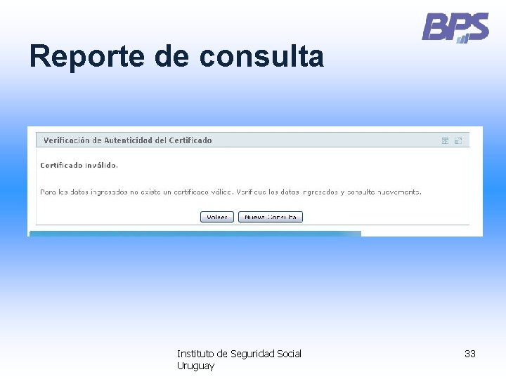 Reporte de consulta Instituto de Seguridad Social Uruguay 33 