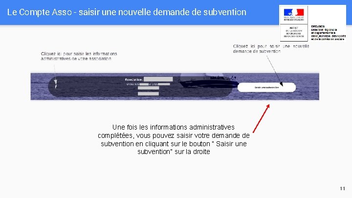 Le Compte Asso - saisir une nouvelle demande de subvention Une fois les informations