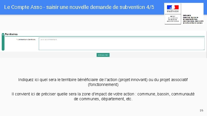 Le Compte Asso - saisir une nouvelle demande de subvention 4/5 Indiquez ici quel