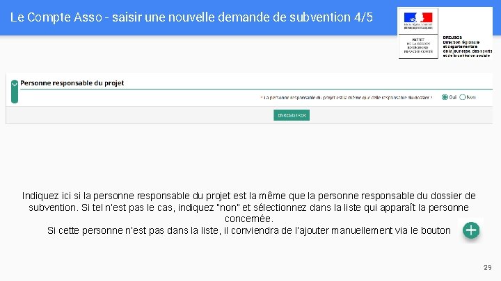 Le Compte Asso - saisir une nouvelle demande de subvention 4/5 Indiquez ici si