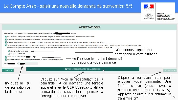 Le Compte Asso - saisir une nouvelle demande de subvention 5/5 Sélectionnez l’option qui