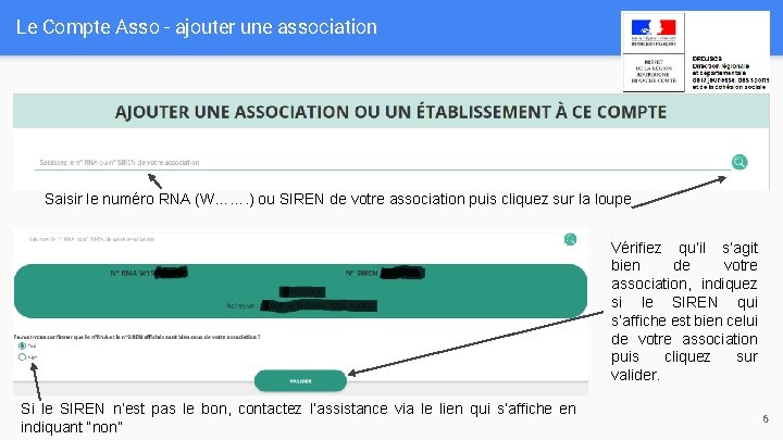 Le Compte Asso - ajouter une association Saisir le numéro RNA (W……. ) ou