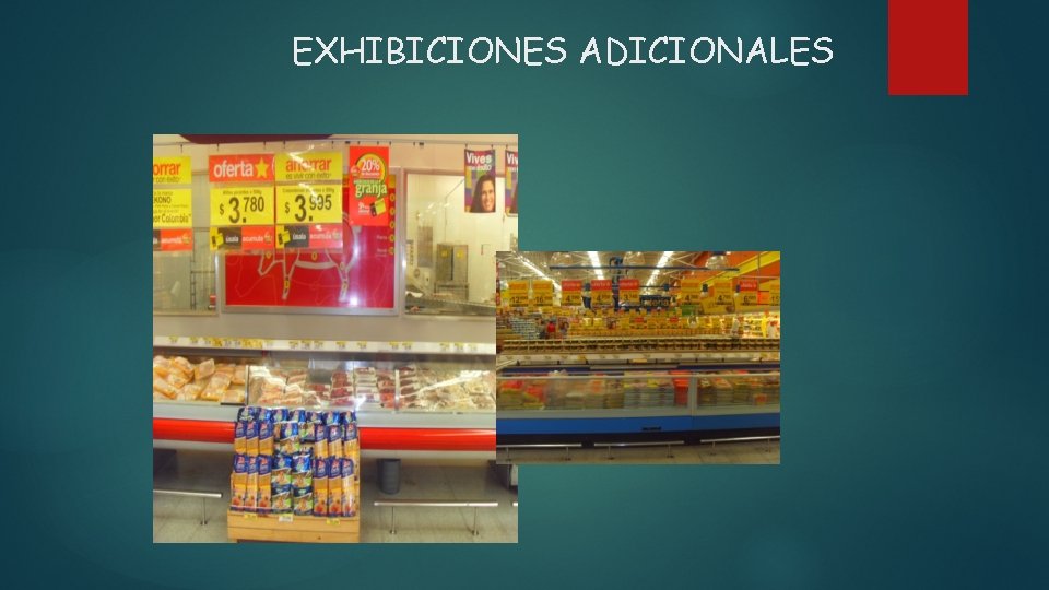 EXHIBICIONES ADICIONALES 