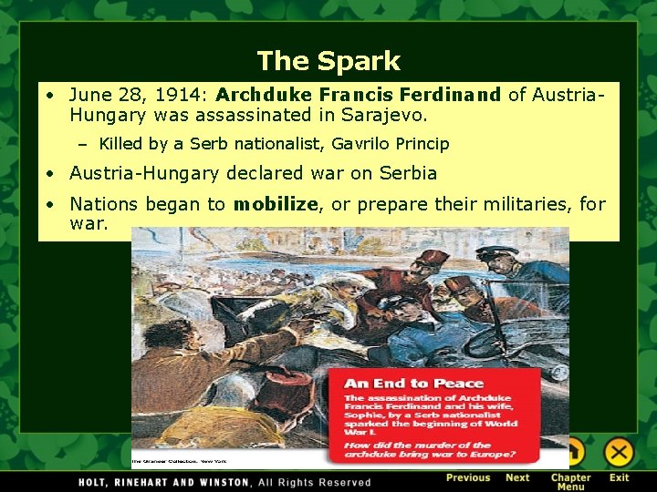 The Spark • June 28, 1914: Archduke Francis Ferdinand of Austria. Hungary was assassinated