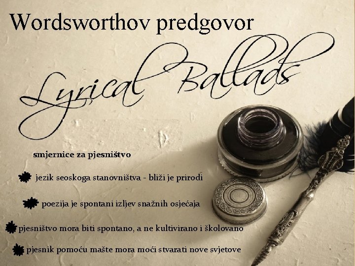 Wordsworthov predgovor smjernice za pjesništvo jezik seoskoga stanovništva - bliži je prirodi poezija je