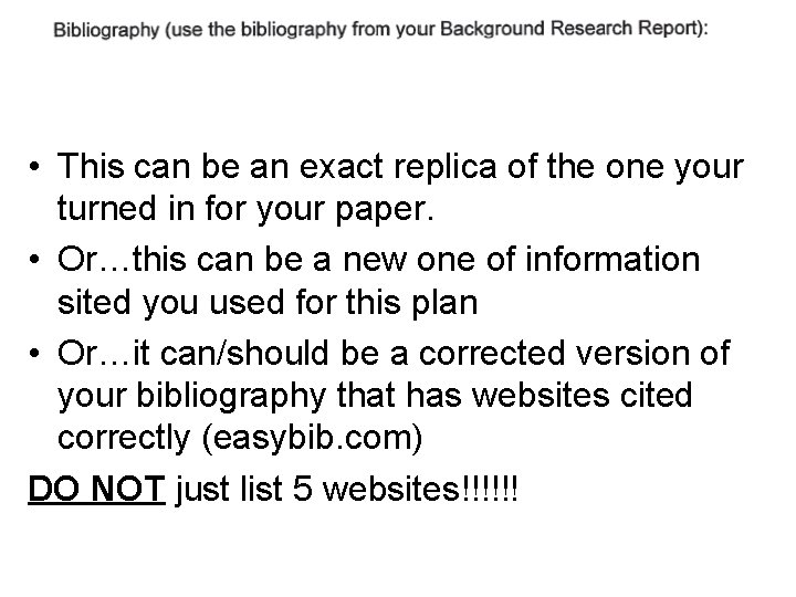  • This can be an exact replica of the one your turned in