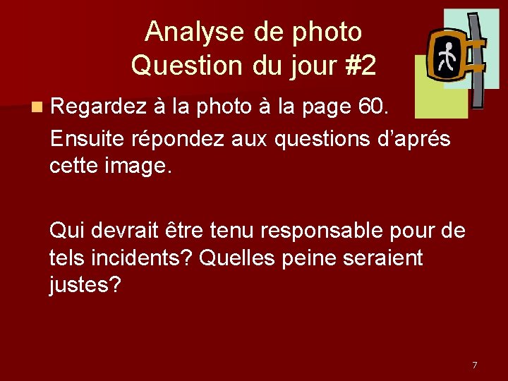 Analyse de photo Question du jour #2 n Regardez à la photo à la