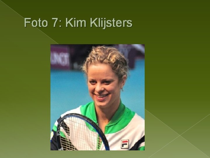 Foto 7: Kim Klijsters 