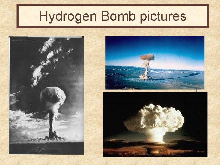 Hydrogen Bomb pictures 