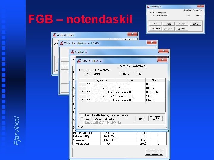 Fjarvirkni FGB – notendaskil 