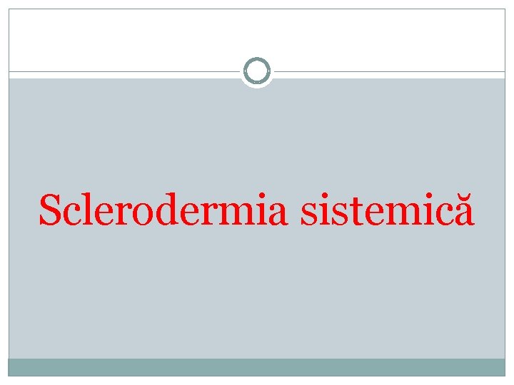 Sclerodermia sistemică 