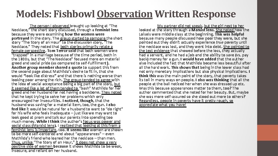 Models: Fishbowl Observation Written Response The person I observed brought up looking at “The