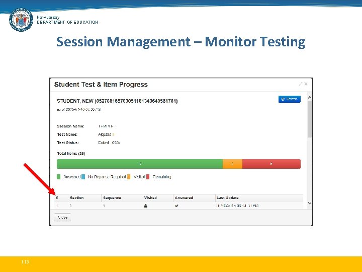 New Jersey DEPARTMENT OF EDUCATION Session Management – Monitor Testing 115 