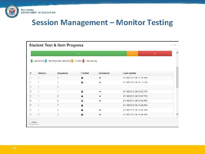New Jersey DEPARTMENT OF EDUCATION Session Management – Monitor Testing 116 