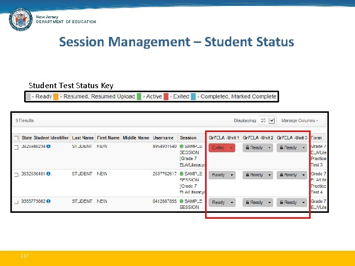 New Jersey DEPARTMENT OF EDUCATION Session Management – Student Status Student Test Status Key