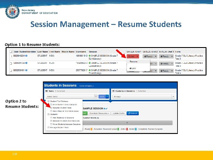 New Jersey DEPARTMENT OF EDUCATION Session Management – Resume Students Option 1 to Resume