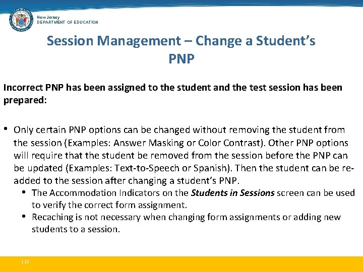 New Jersey DEPARTMENT OF EDUCATION Session Management – Change a Student’s PNP Incorrect PNP