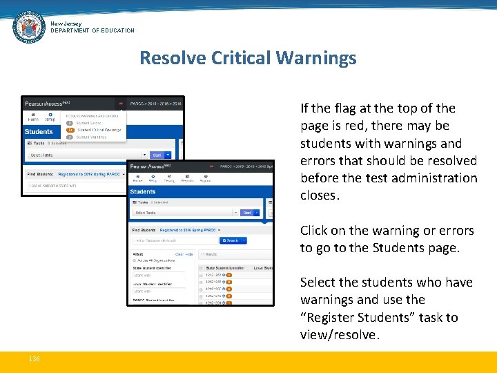 New Jersey DEPARTMENT OF EDUCATION Resolve Critical Warnings If the flag at the top