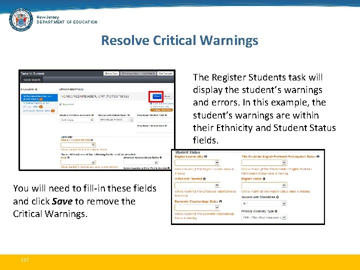 New Jersey DEPARTMENT OF EDUCATION Resolve Critical Warnings The Register Students task will display