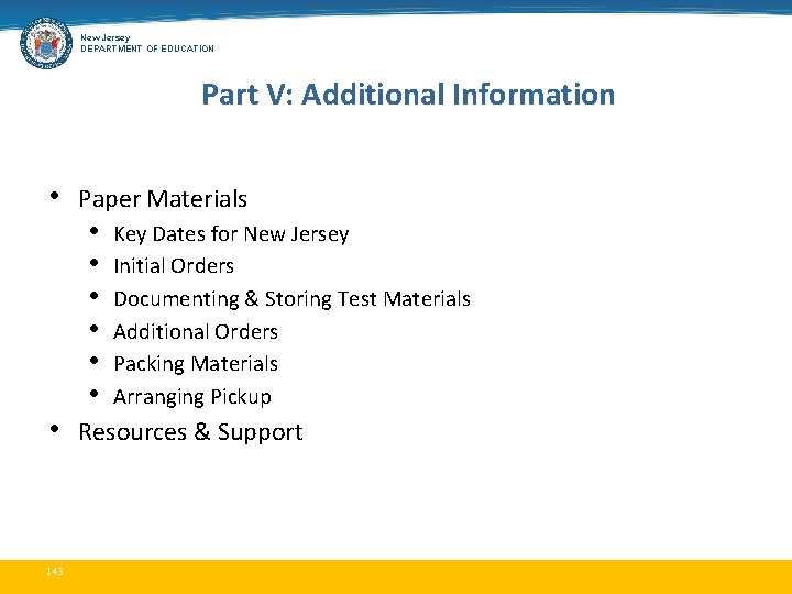New Jersey DEPARTMENT OF EDUCATION Part V: Additional Information • • 143 Paper Materials