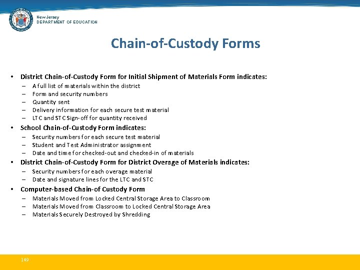 New Jersey DEPARTMENT OF EDUCATION Chain-of-Custody Forms • District Chain-of-Custody Form for Initial Shipment