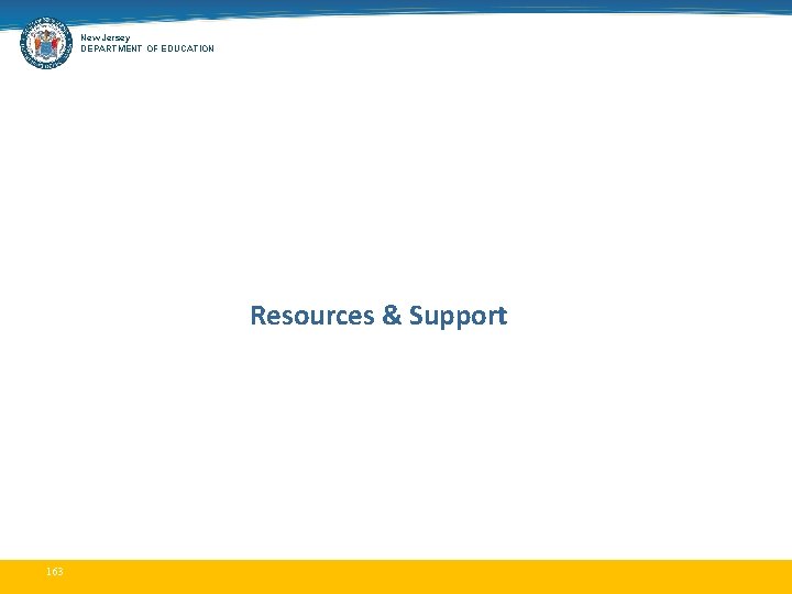 New Jersey DEPARTMENT OF EDUCATION Resources & Support 163 