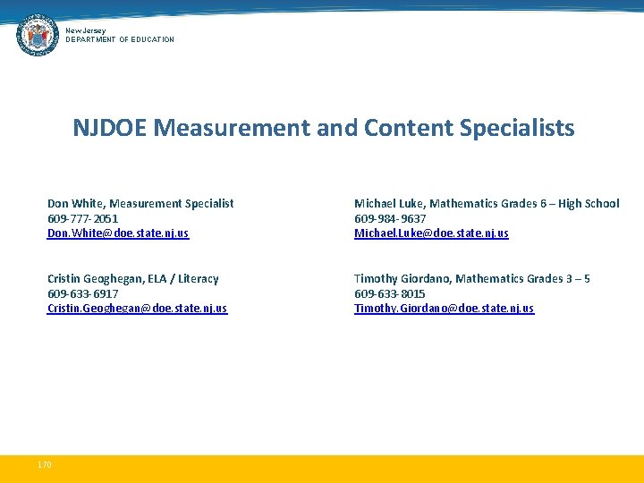 New Jersey DEPARTMENT OF EDUCATION NJDOE Measurement and Content Specialists Don White, Measurement Specialist