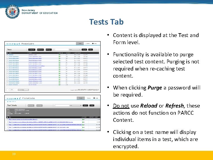New Jersey DEPARTMENT OF EDUCATION Tests Tab • Content is displayed at the Test