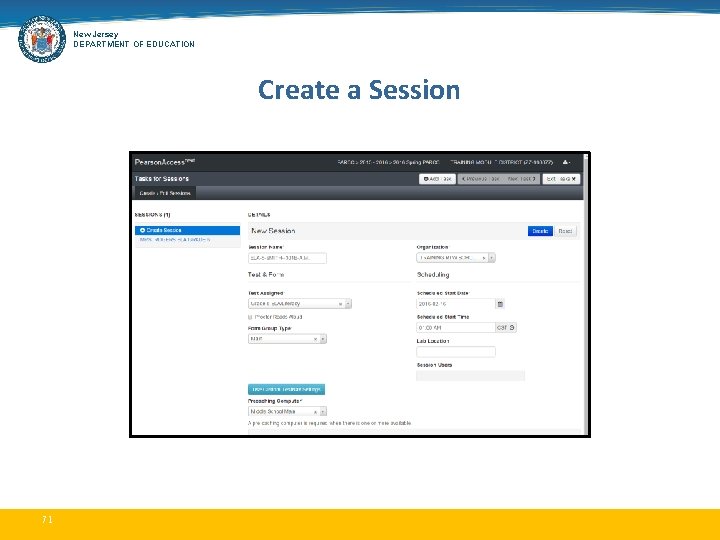 New Jersey DEPARTMENT OF EDUCATION Create a Session 71 