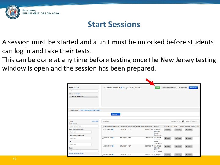 New Jersey DEPARTMENT OF EDUCATION Start Sessions A session must be started and a