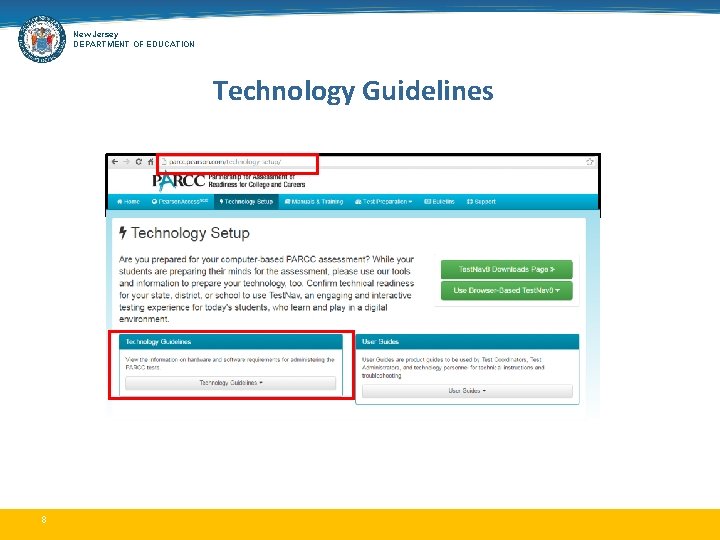 New Jersey DEPARTMENT OF EDUCATION Technology Guidelines 8 