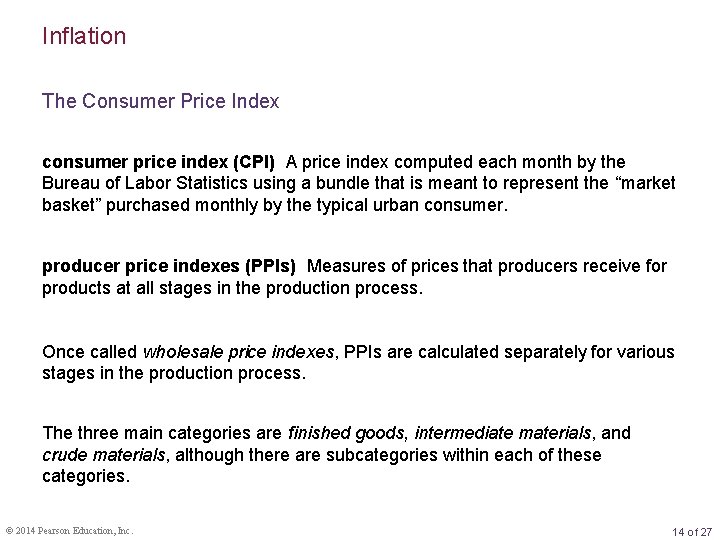 Inflation The Consumer Price Index consumer price index (CPI) A price index computed each