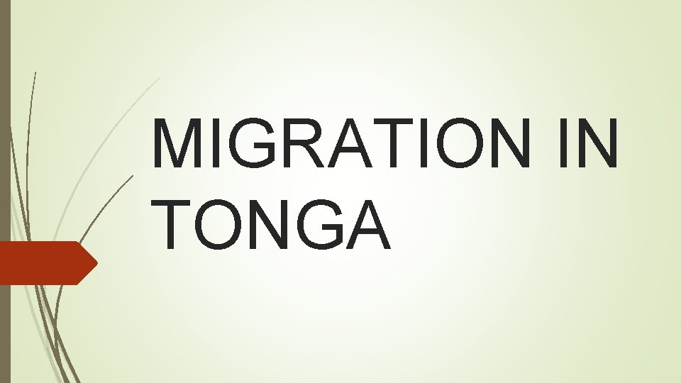 MIGRATION IN TONGA 