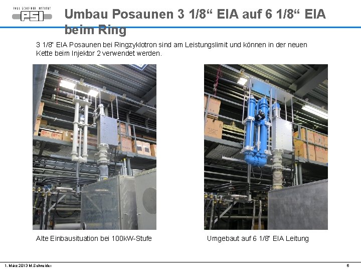 Umbau Posaunen 3 1/8“ EIA auf 6 1/8“ EIA beim Ring 3 1/8“ EIA