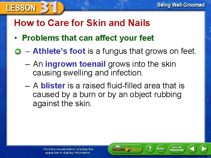 How to Care for Skin and Nails • Problems that can affect your feet